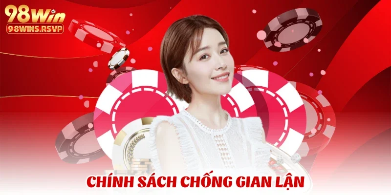Chính sách chống gian lận