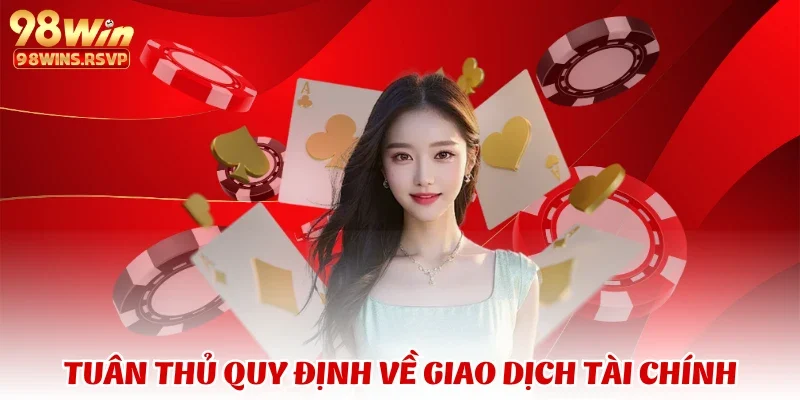 Tuân thủ quy định về giao dịch tài chính