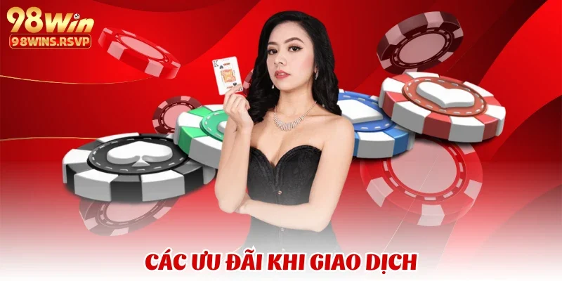 nạp tiền 1 Ưu điểm khi nạp tiền 98WIN