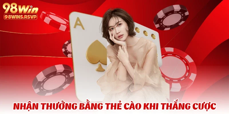 rút tiền 4 Nhận thưởng bằng thẻ cào khi thắng cược