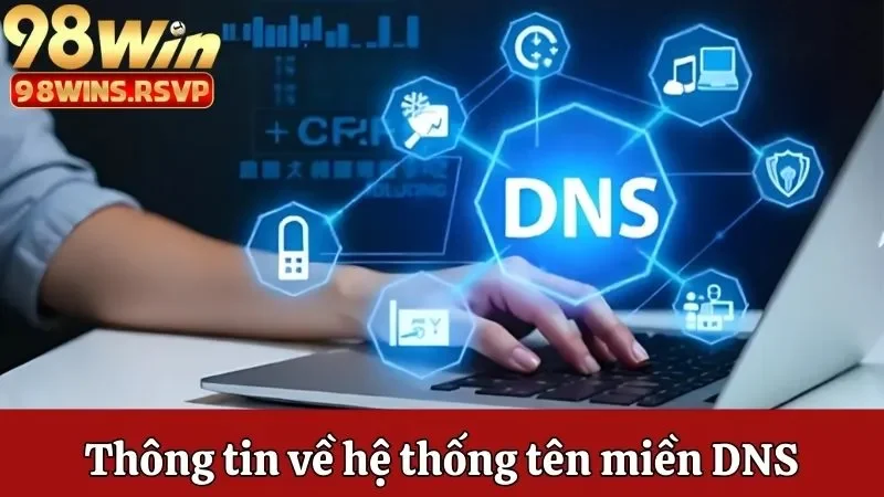 Cập nhật thông tin về DNS - hệ thống tên miền