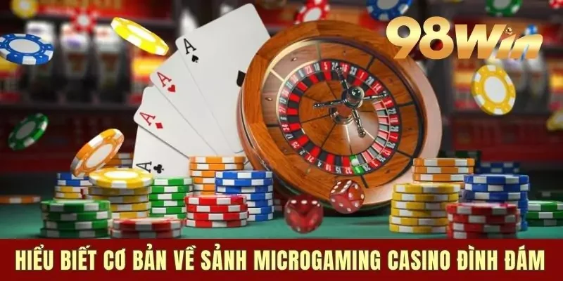 Casino Microgaming - Thiên Đường Game Uy Tín Nhất Trong 2025 1 Hiểu biết cơ bản về sảnh Microgaming casino đình đám