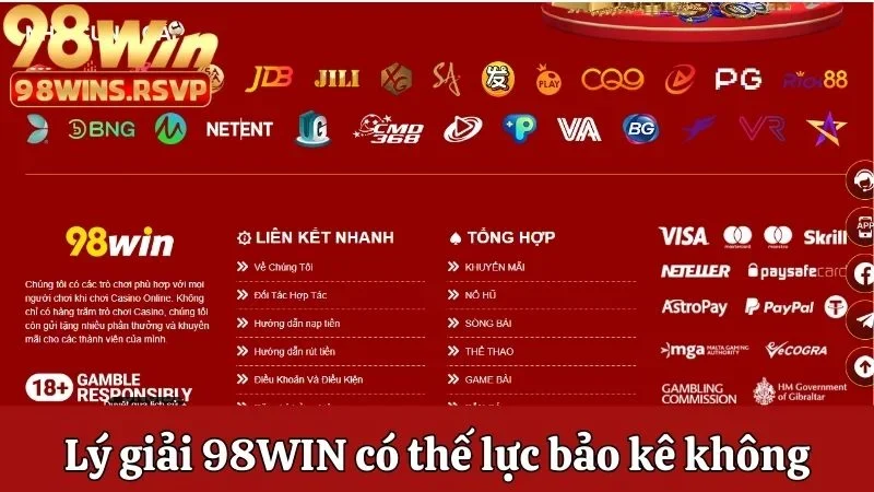 Lý giải về nhà cái 98win có thế lực bảo kê đằng sau không