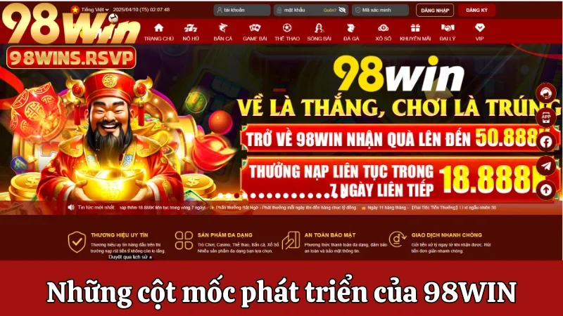 Những cột mốc phát triển của nhà cái 98win