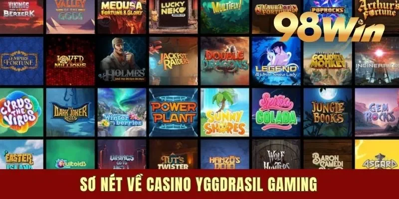 Sơ nét về casino Yggdrasil Gaming